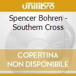 Spencer Bohren - Southern Cross cd