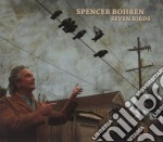 Spencer Bohren - Seven Birds