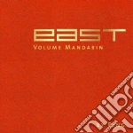 East - volume mandarin cd