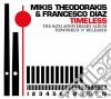 Mikis Theodorakis & Francesco Diaz - Timeless - The 85th Anniversary Album cd