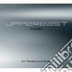 Uppereast - chrome by francesco diaz cd