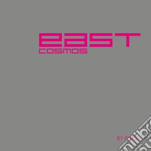 East Cosmos Vol.1 cd musicale