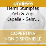 Herrn Stumpfes Zieh & Zupf Kapelle - Sehr Sogar cd