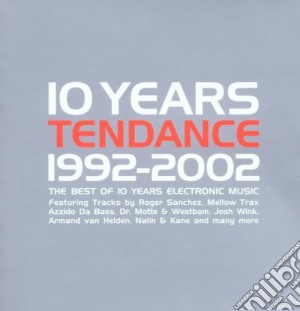 Tendance-10Years Of Electroni Cd Disco / Various cd musicale