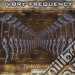 Ivory Frequency - Plug-in cd