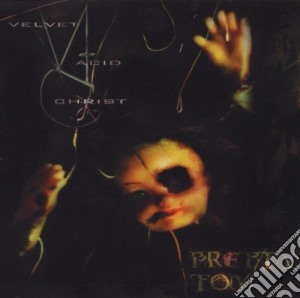 Velvet Acid Christ - Pretty Toy cd musicale di Velvet acid christ