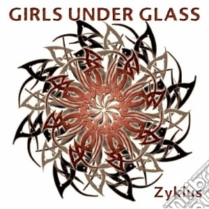Girls Under Glass - Zyklus cd musicale di GIRLS UNDER GLASS