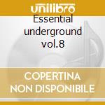 Essential underground vol.8 cd