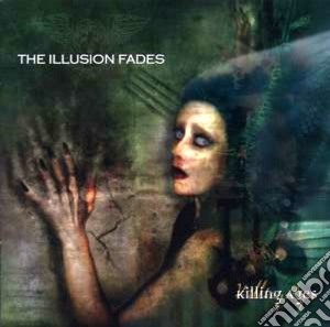 Illusions Fades (The) - Killing Ages cd musicale di The Illusions fades