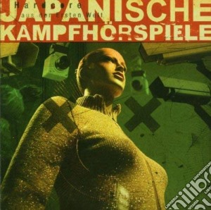 Japanische Kampfhorspiele - Hardcore Aus Der Ersten Welt cd musicale di Japanische Kampfhorspiele