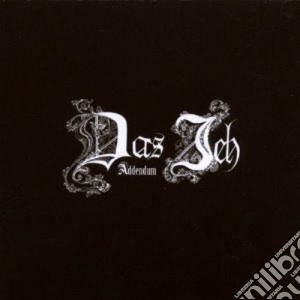 Das Ich - Addendum (2 Cd) cd musicale di Ich Das