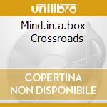 Mind.in.a.box - Crossroads cd