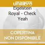 Eigelstein Royal - Check Yeah cd