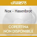 Nox - Hasenbrot cd