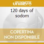 120 days of sodom cd musicale di Gothika