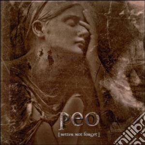 Peo - Better Not Forget (2 Cd) cd musicale di Peo