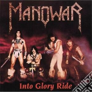 Manowar - Into Glory Ride cd musicale di MANOWAR