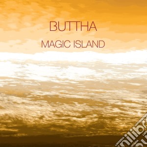 Buttha - Magic Island cd musicale di Buttha
