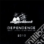 Dependence 2010 / Various cd