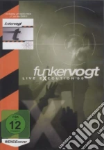 (Music Dvd) Funker Vogt - Live Execution '99 cd