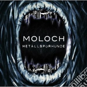 Metallspurhunde - Moloch cd musicale di Metallspurhunde