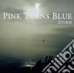 Pink Turns Blue - Storm cd