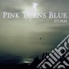 Pink Turns Blue - Storm cd
