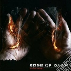 Edge Of Dawn - Stage Fright cd musicale di Edge of dawn