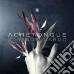 Acretongue - Strange Cargo cd