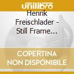 Henrik Freischlader - Still Frame Replay cd