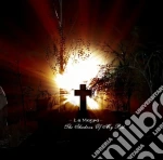 La Magra - The Shadows Of My Past cd