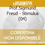 Prof.Sigmund Freud - Stimulus (04) cd