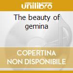 The beauty of gemina cd