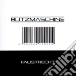 Blitzmaschine - Faustrecht cd