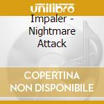 Impaler - Nightmare Attack cd