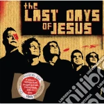 Last Days Of Jesus - Once Upon A Time cd