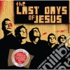 Last Days Of Jesus - Once Upon A Time cd