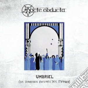 Nocte Obducta - Umbriel cd musicale di Obducta Nocte