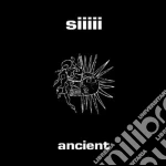 Siiiii - Ancient cd