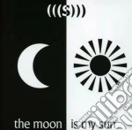 The moon is my sun cd