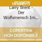 Larry Brent - Der Wolfsmensch Im Blutrausch cd