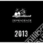 Dependence 2013 / Various cd