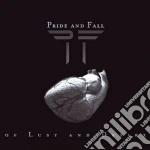 Pride And Fall - Of Lust And Desire cd