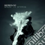 Seabound - Speak In Storms cd