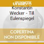 Konstantin Wecker - Till Eulenspiegel cd