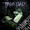 Tragic Black - The Eternal Now cd