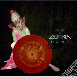 Gothika - Yomi cd musicale di Gothika