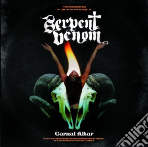 (LP Vinile) Serpent Venom - Carnal Altar (2 Lp) lp vinile di Serpent Venom