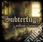 Subterfuge - Reflect - Rewind cd