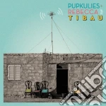 Pupkulies & Rebecca - Tibau cd